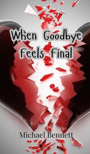 Cover image for When Goodbye Feels Final
