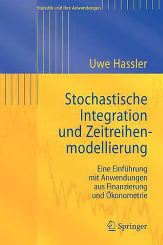 Cover image for Stochastische Integration Und Zeitreihenmodellierung