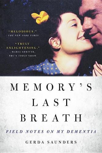 Cover image for Memory's Last Breath: Field Notes on My Dementia