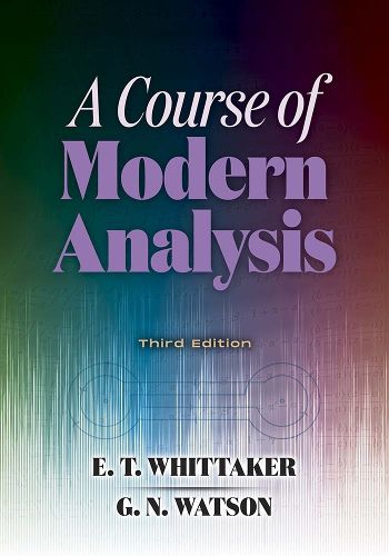 Cover image for Course of Modern Analysis: Third Edition
