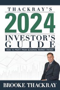 Cover image for Thackray's 2024 Investor's Guide