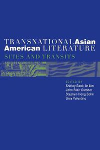 Cover image for Transnational Asian American Literature: Sites and Transits