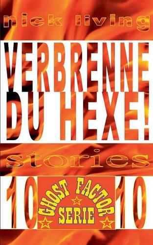 Cover image for Verbrenne du Hexe!: Ghost-Factor - Volume 10