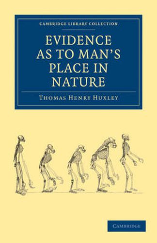 Cover image for Evidence as to Man's Place in Nature