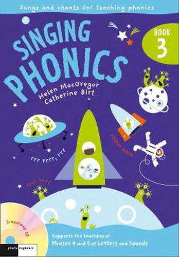 Cover image for Singing Phonics 3: Song and Chants for Teaching Phonics