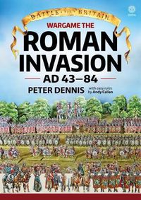 Cover image for Wargame: the Roman Invasion Ad 43