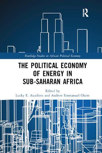 Cover image for The Political Economy of Energy in Sub-Saharan Africa