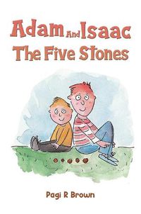 Cover image for Adam and Isaac - The Five Stones