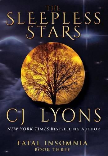 The Sleepless Stars: a Novel of Fatal Insomnia