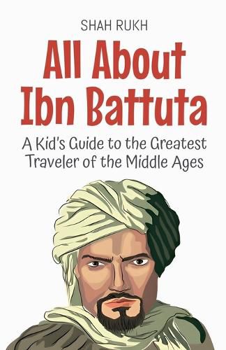 Cover image for All About Ibn Battuta