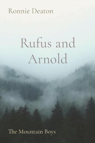 Cover image for Rufus and Arnold: The Mountain Boys