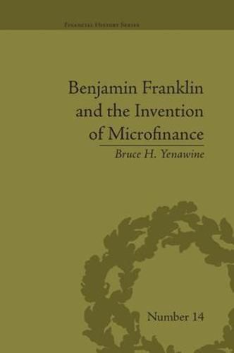 Benjamin Franklin and the Invention of Microfinance