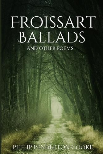 Cover image for Froissart Ballads and Other Poems