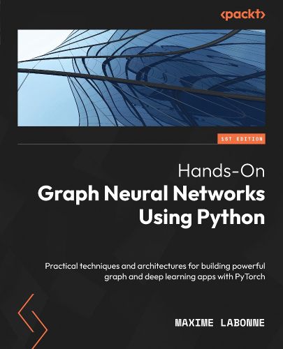 Cover image for Hands-On Graph Neural Networks Using Python