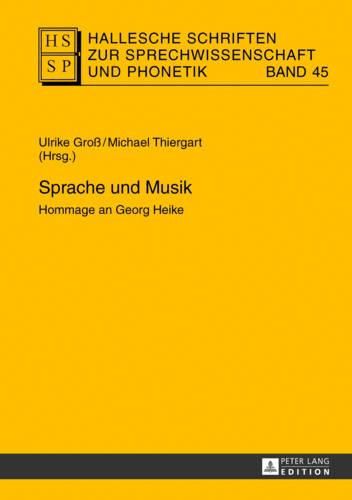 Sprache Und Musik: Hommage an Georg Heike