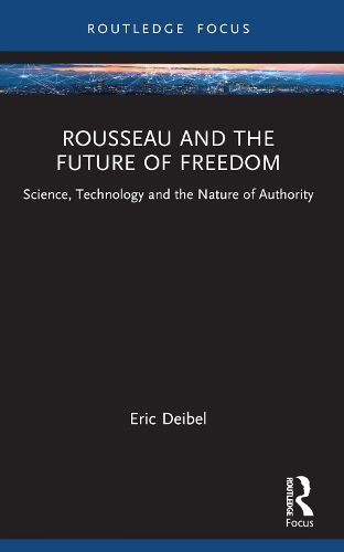 Rousseau and the Future of Freedom