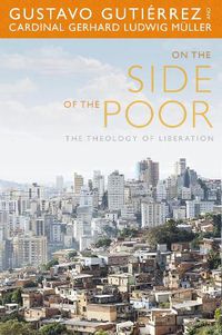 Cover image for On the Side of the Poor: The Theology of Liberation