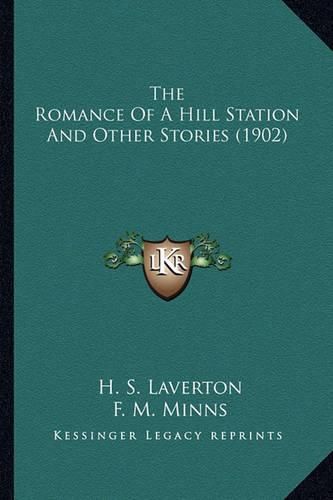 Cover image for The Romance of a Hill Station and Other Stories (1902)