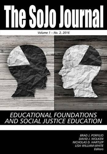 Cover image for The SoJo Journal: Educational Foundations and Social Justice Education, volume 1, Part 2