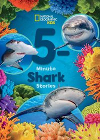 Cover image for National Geographic Kids 5-Minute Shark Stories
