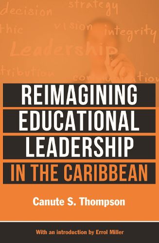 Cover image for Reimagining Educational Leadership in the Caribbean