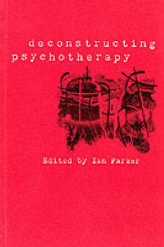 Cover image for Deconstructing Psychotherapy
