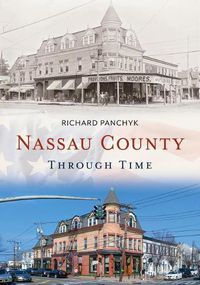Cover image for Nassau County Through Time