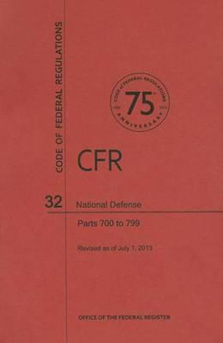 National Defense, Parts 700 to 799