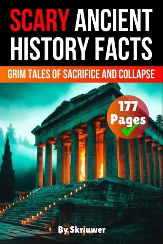 Cover image for Scary Ancient History Facts