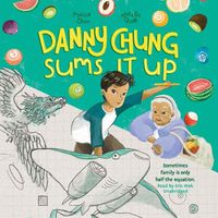 Cover image for Danny Chung Sums It Up