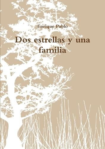 Cover image for Dos estrellas y una familia