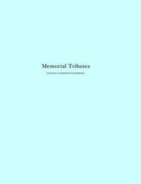 Cover image for Memorial Tributes: National Academy of Engineering