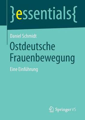 Cover image for Ostdeutsche Frauenbewegung: Eine Einfuhrung
