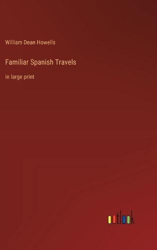 Cover image for Familiar Spanish Travels