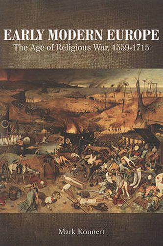 Cover image for Early Modern Europe: The Age of Religious War, 1559-1715