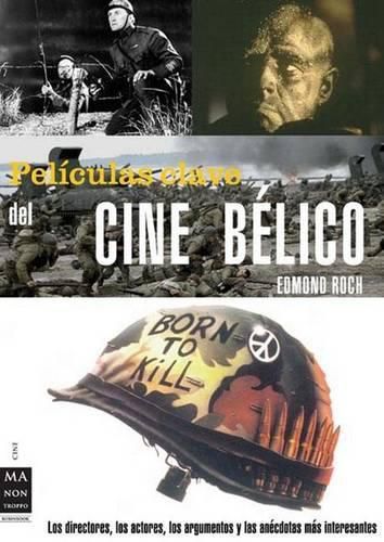 Cover image for Peliculas Clave del Film Belico