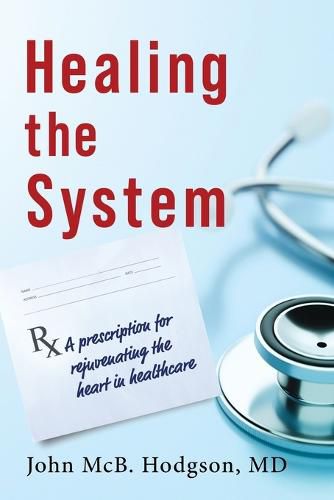 Cover image for Healing The System