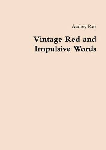 Cover image for Vintage Red and Impulsive Words