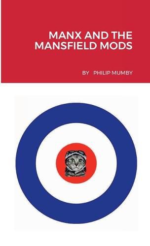 Cover image for Manx and the Mansfield Mods