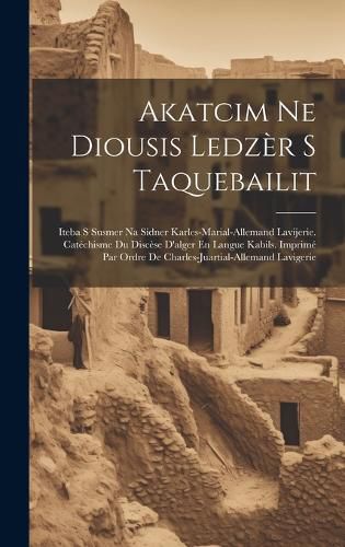 Akatcim Ne Diousis Ledzer S Taquebailit