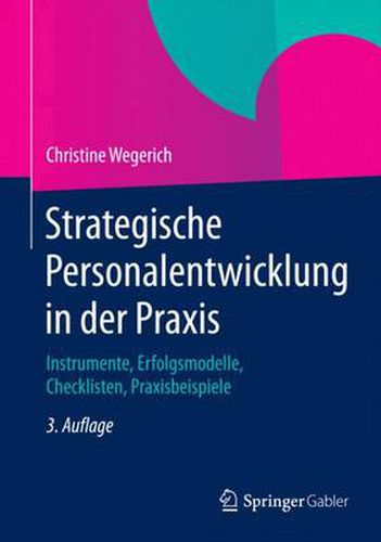 Cover image for Strategische Personalentwicklung in der Praxis: Instrumente, Erfolgsmodelle, Checklisten, Praxisbeispiele