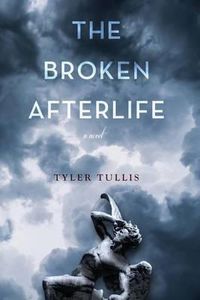 Cover image for The Broken Afterlife