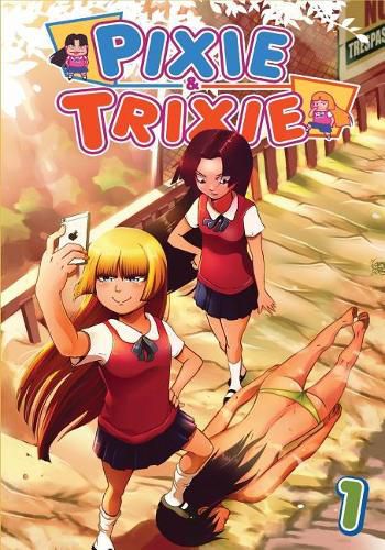 Cover image for Pixie and Trixie Issue 1: The Ungrateful Brats and the Secret Agent