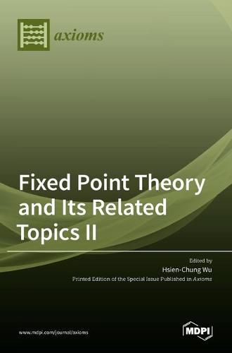 Cover image for Fixed Point Theory and Its Related Topics II