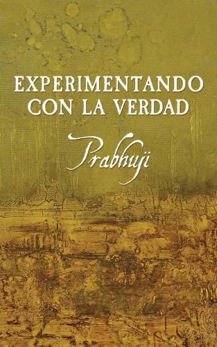 Cover image for Experimentando con la Verdad