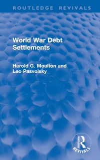 Cover image for World War Debt Settlements