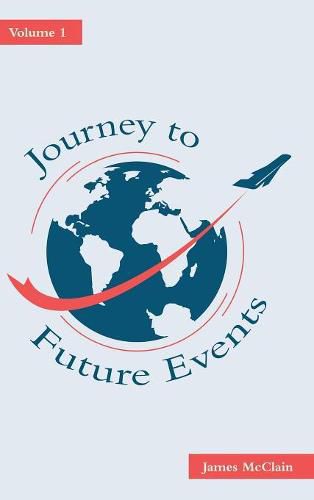 Cover image for Journey to Future Events: Volume 1