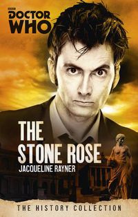 Cover image for Doctor Who: The Stone Rose: The History Collection