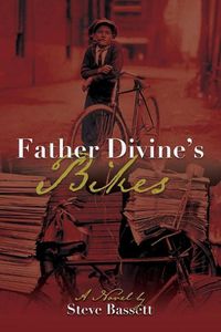 Cover image for Father Divine's Bikes