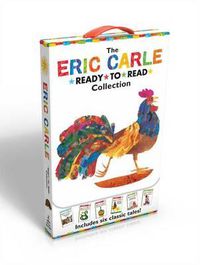 Cover image for The Eric Carle Ready-To-Read Collection: Have You Seen My Cat?/The Greedy Python/Pancakes, Pancakes!/Rooster Is Off to See the World/A House for Hermit Crab/Walter the Baker